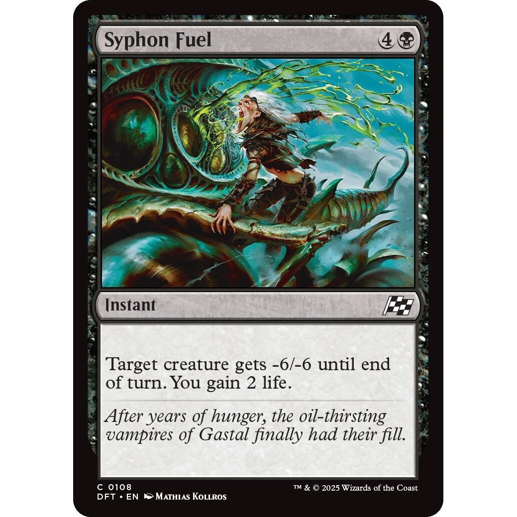 Image for Syphon Fuel (108) (DFT) - Magic: The Gathering