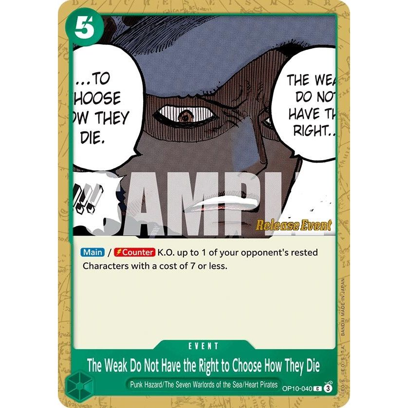 Image for The Weak Do Not Have the Right to Choose How They Die (OP10-040) (OP10 RE) - One Piece Card Game