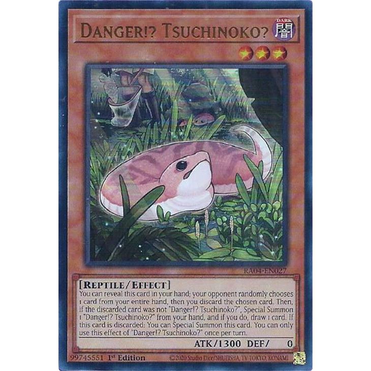 Image for Danger!? Tsuchinoko? (UR) (RA04-EN027) - YuGiOh