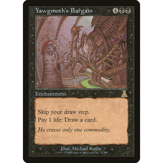 Yawgmoth's Bargain (75) (UDS)