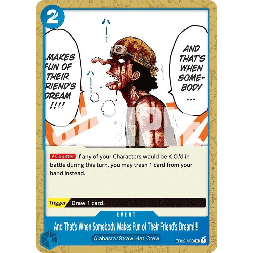 Image for And That's When Somebody Makes Fun of Their Friend's Dream!!!! (EB02-030) (EB-02) - One Piece Card Game
