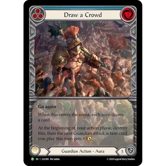 Image for Draw a Crowd (LGS389) (PR) - Flesh and Blood TCG