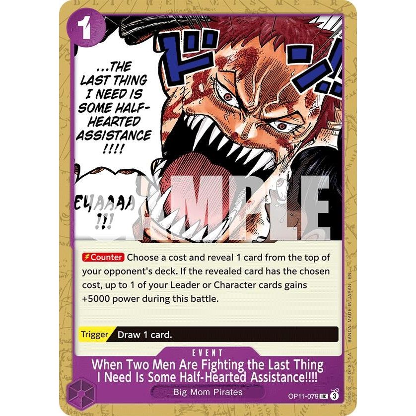 Image for When Two Men Are Fighting the Last Thing I Need Is Some Half-Hearted Assistance!!!! (OP11-079) (OP11) - One Piece Card Game