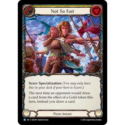 Image for Not So Fast (SEA149) - Flesh and Blood TCG
