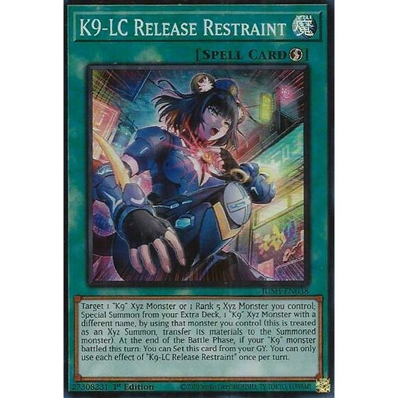 Image for K9-LC Release Restraint (Super Rare) (JUSH-EN038) (JUSH) - YuGiOh
