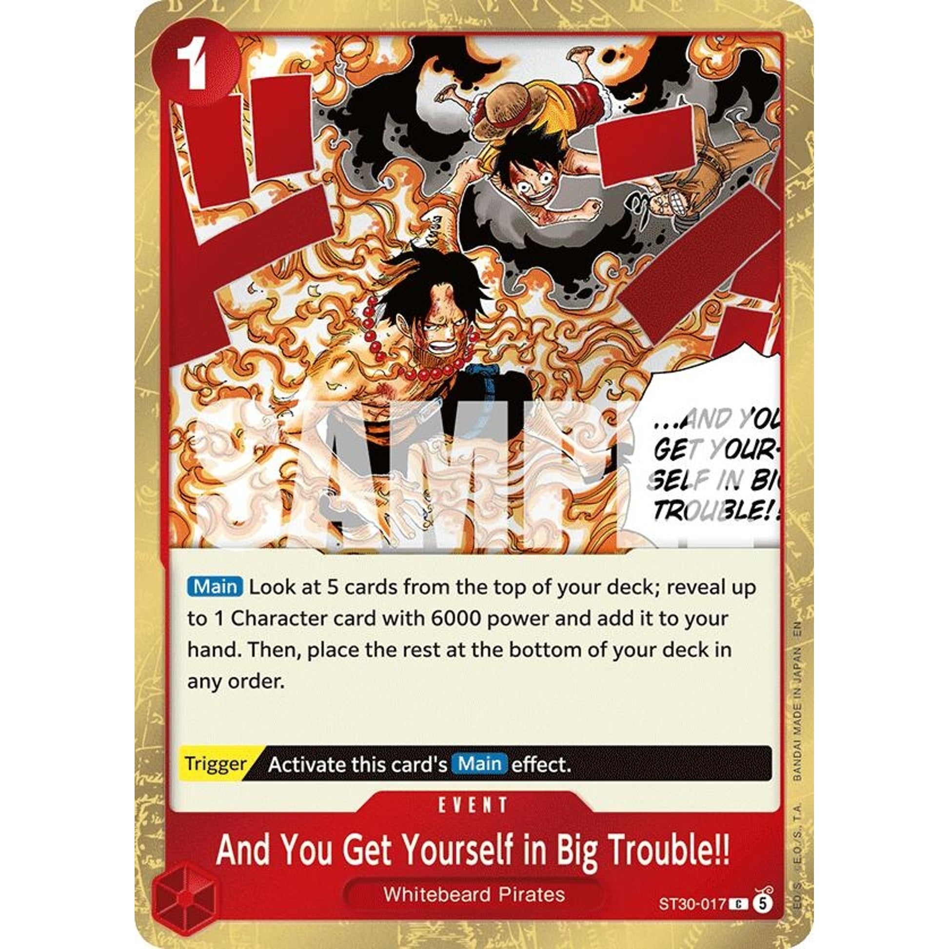 Image for And You Get Yourself in Big Trouble!! (ST30-017) (ST-30) - One Piece Card Game
