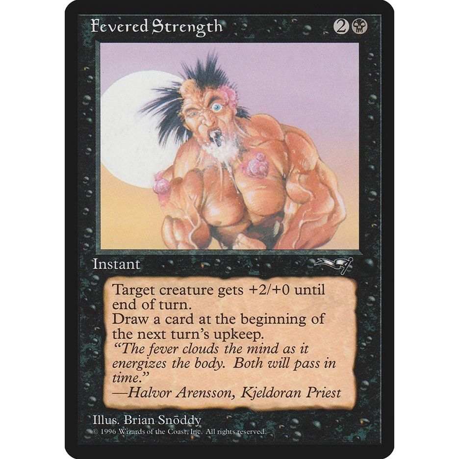 Image for Fevered Strength (Foaming at Mouth) (11) (ALL) - Magic: The Gathering