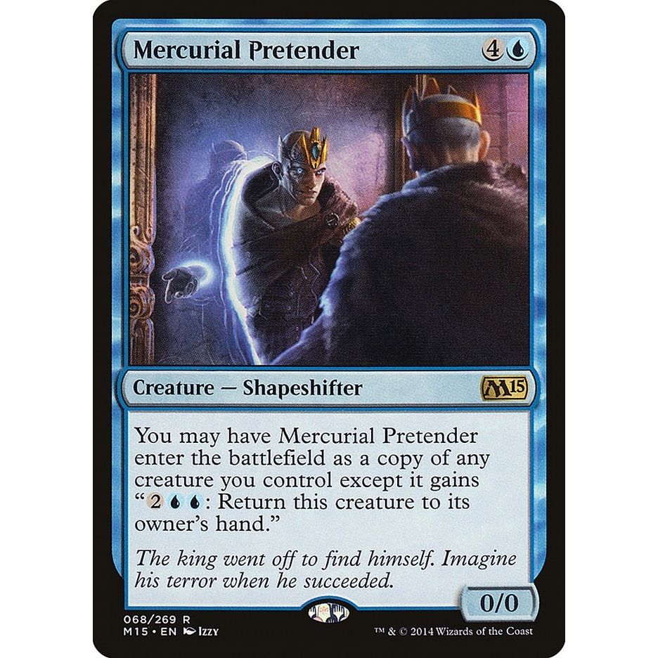 Image for Mercurial Pretender (68) (M15) - Magic: The Gathering