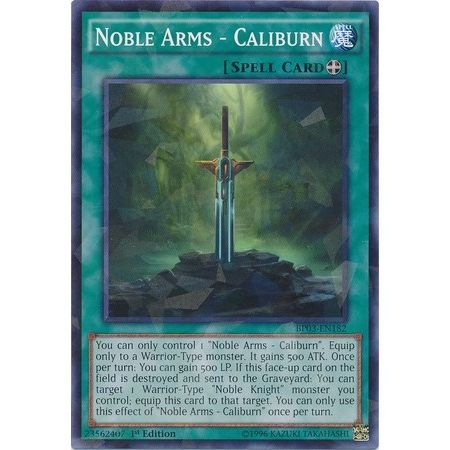 Image for Noble Arms - Caliburn (Shatterfoil) (BP03-EN182) (BP03) - YuGiOh