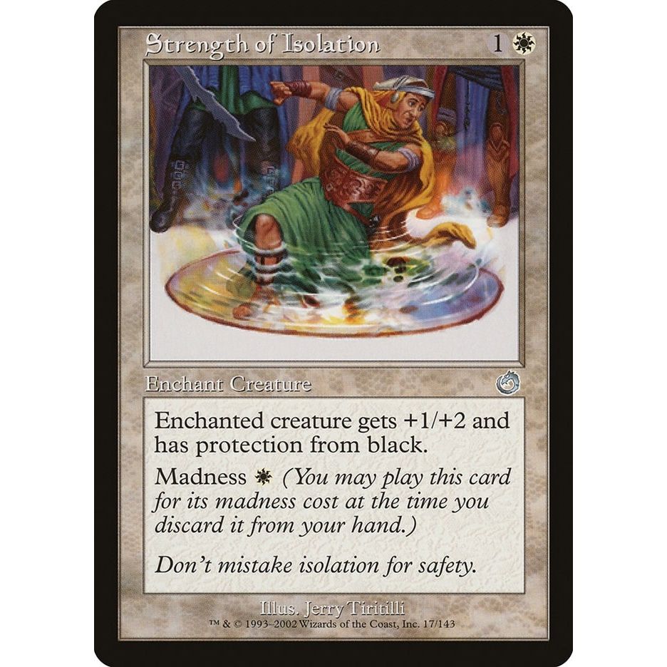 Image for Strength of Isolation (17) (TOR) - Magic: The Gathering