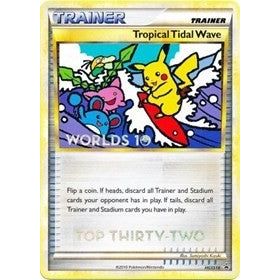 Image for Tropical Tidal Wave - HGSS18 (Worlds 10) [Top 32] (HGSS18) (PR) - Pokemon