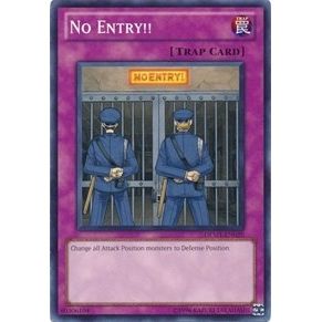 Image for No Entry!! (DEM1-EN020) (DEM1) - YuGiOh