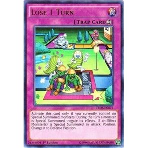 Image for Lose 1 Turn (CROS-EN075) (CROS) - YuGiOh